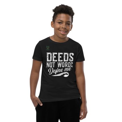 Deeds Not Words Define Me Youth Short Sleeve T-Shirt